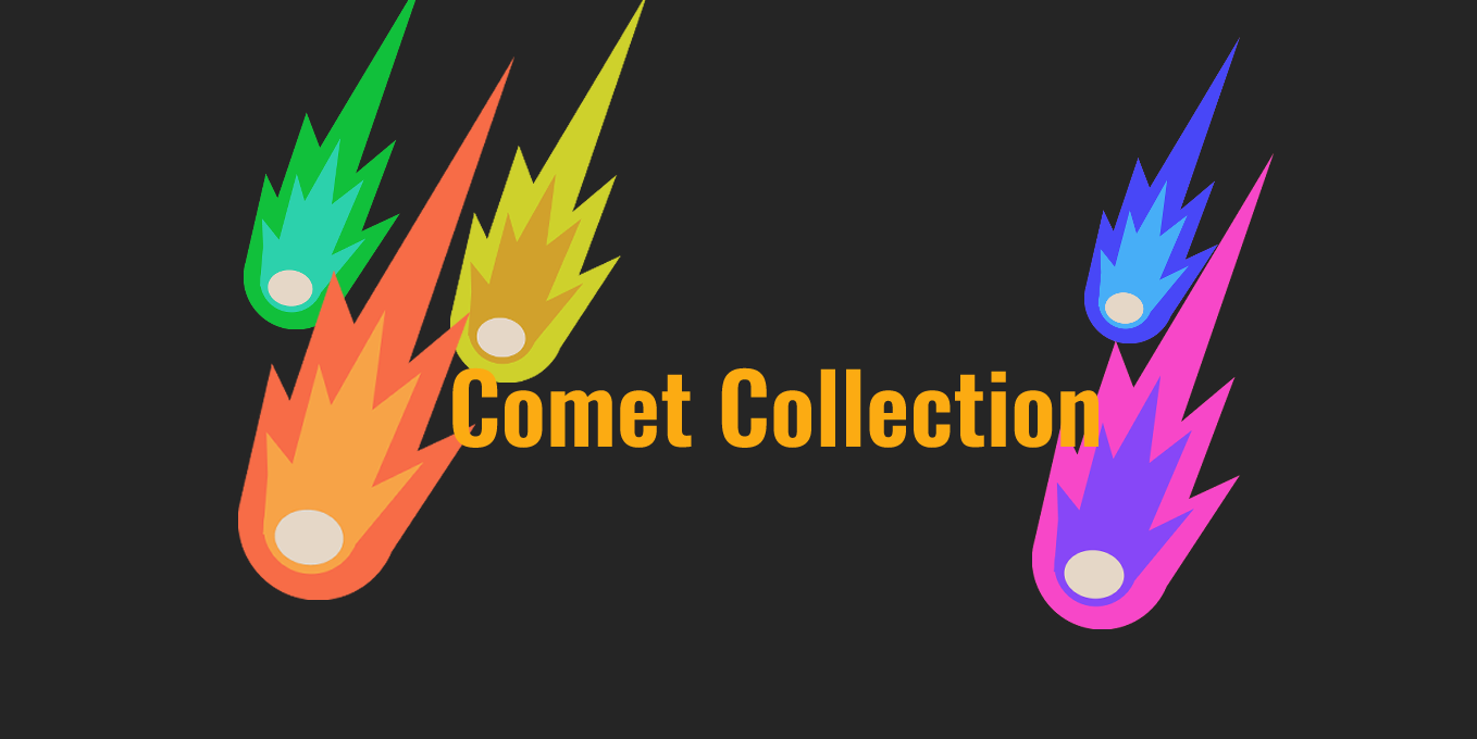 Comet Collection { 15% when you get 2 or more } | Orange Comet | Green Comet | Yellow Comet | Blue Comet | Purple Comet